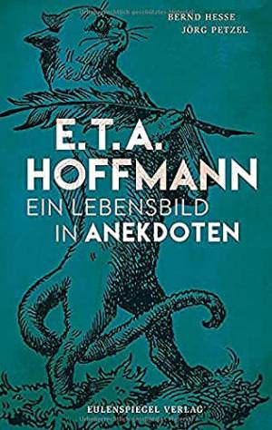 Hesse Bernd, Petzel Jörg, Hoffmann E. T. A. - E.T.A. Hoffmann